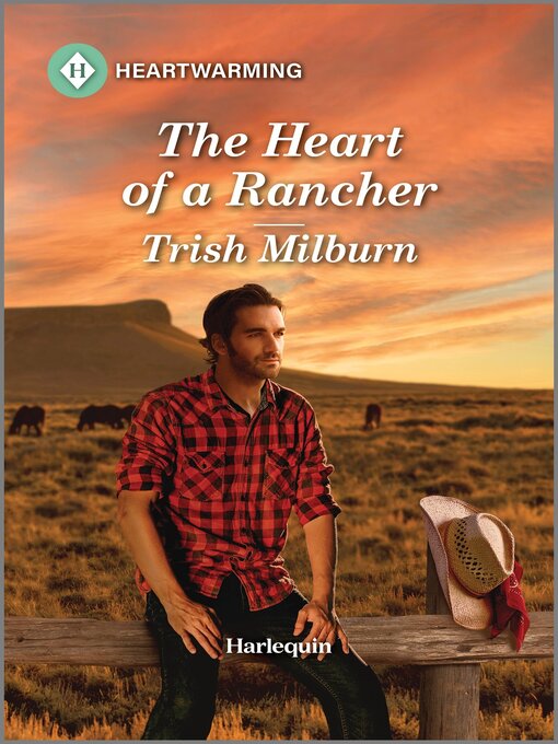 Title details for The Heart of a Rancher by Trish Milburn - Available